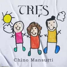 Chino Mansutti - TRES - SINGLE