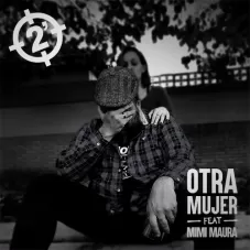 2 Minutos - OTRA MUJER - SINGLE