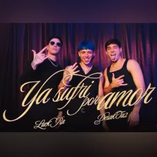 Luck Ra - YA SUFRI POR AMOR - SINGLE