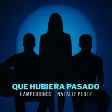 Campedrinos - QU HUBIERA PASADO - SINGLE