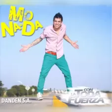 Monada - CON TODA LA FUERZA