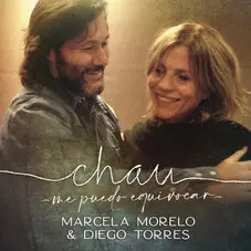 Diego Torres - CHAU - ME PUEDO EQUIVOCAR - (FT. MARCELA MORELO) - SINGLE