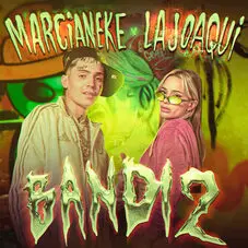 La Joaqui - BANDI2 (FT. MARCIANEKE) - SINGLE