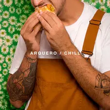 Arquero - CHILL - SINGLE