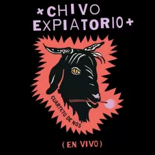 Cuarteto de Nos - CHIVO EXPIATIORIO (EN VIVO) - SINGLE