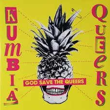 Kumbia Queers - GOD SAVE THE QUEERS - EP