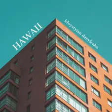 Khrystyian Danylenko - HAWAII - SINGLE