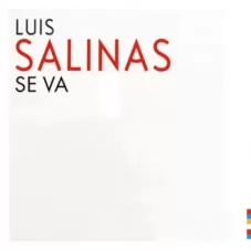 Luis Salinas - SE VA - SINGLE