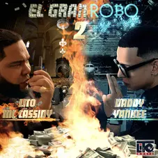 Daddy Yankee - EL GRAN ROBO 2, PT.2 (FT. LITO MC CASSIDY) - SINGLE