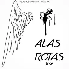 Deyco - ALAS ROTAS - SINGLE