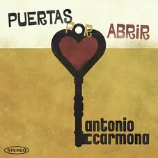 Antonio Carmona - PUERTAS POR ABRIR