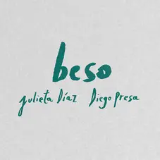 Julieta Daz - BESO  (FT. DIEGO PRESA) - SINGLE