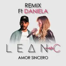 Lean C - AMOR SINCERO REMIX - SINGLE