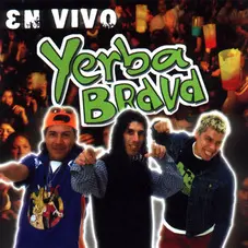 Yerba Brava - EN VIVO