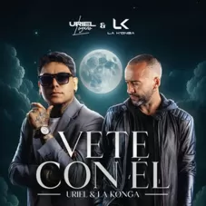 Uriel Lozano - VETE CON L - SINGLE