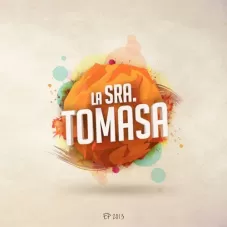 La Sra. Tomasa - EP 2013 - EP