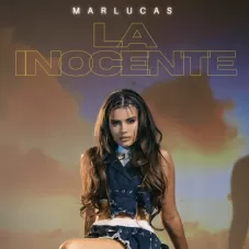 Mar Lucas - LA INOCENTE - SINGLE