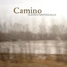 Gustavo Santaolalla - CAMINO