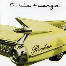 Doble Fuerza - ROCKER