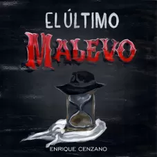 Enrique Cenzano - EL LTIMO MALEVO