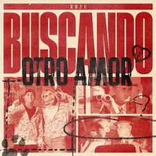 ROZE - BUSCANDO OTRO AMOR - SINGLE