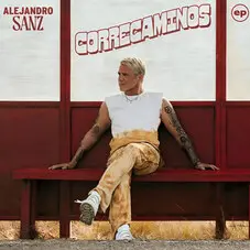 Alejandro Sanz - CORRECAMINOS - EP