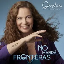 Sandra Mihanovich - NO HABRÁ FRONTERAS - SINGLE