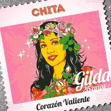 Gilda - CORAZON VALIENTE (COVER CHITA)
