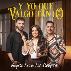 �ngela Leiva - Y Yo Que Valgo Tanto - SINGLE