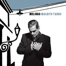 Daniel Melingo - MALDITO TANGO