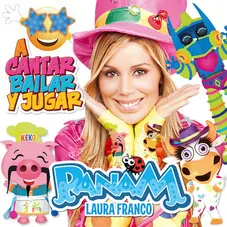 Panam (Laura Franco) - A CANTAR, BAILAR Y JUGAR