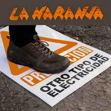 La Naranja - OTRO TIPO DE ELECTRICIDAD - SINGLE