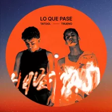 Trueno - LO QUE PASE - SINGLE