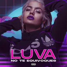 LUVA - NO TE EQUIVOQUES - SINGLE