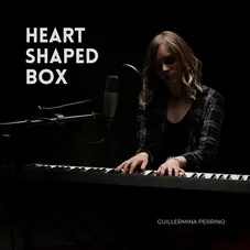 Guillermina Perrino - HEART SHAPED BOX - SINGLE