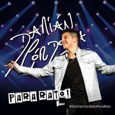 Damián Córdoba - PARA RATO