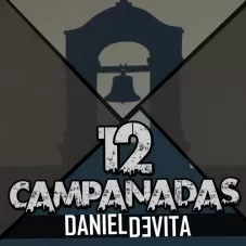 Daniel Devita  - 12 CAMPANAS