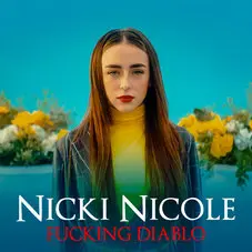Nicki Nicole - FUCKING DIABLO - SINGLE