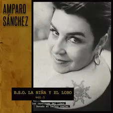 Amparo Snchez - B.S.O. LA NIA Y EL LOBO VOL. 1