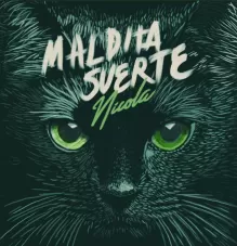 Nicola - MALDITA SUERTE - SINGLE
