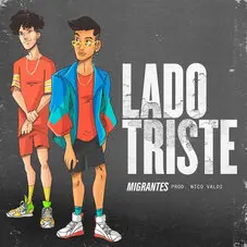 Migrantes - LADO TRISTE - SINGLE