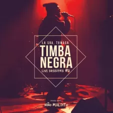 La Sra. Tomasa - LA TIMBA NEGRA (LIVE SESSIONS) - SINGLE