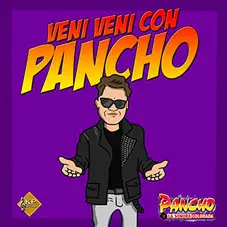 Pancho y la Sonora Colorada - VEN CON PANCHO - SINGLE