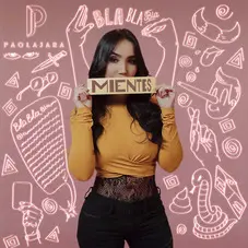 Paola Jara - MIENTES - SINGLE