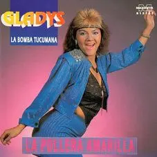 Gladys La Bomba Tucumana - LA POLLERA AMARILLA