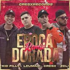 Cresx - POCA DORADA REMIX (FT. KID FILLY, LEUMAN Y ZELI) - SINGLE