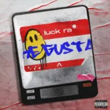 Luck Ra - ME GUSTA - SINGLE