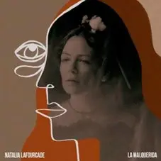 Natalia LaFourcade - LA MALQUERIDA - SINGLE