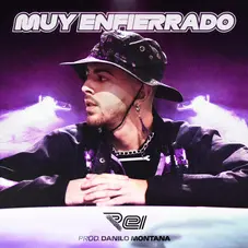 Rei - MUY ENFIERRADO - SINGLE