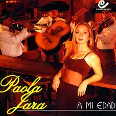 Paola Jara - A MI EDAD